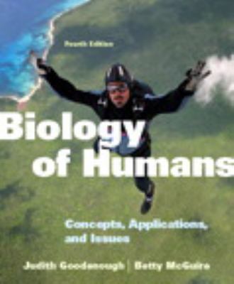 Biology of Humans: Concepts, Applications, and Issues Plus MasteringBiology with eText -- Access Card Package (4th Edition)