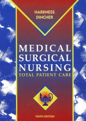 Medical-Surgical Nursing Total Patient Care