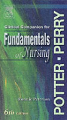 Clnical Companion For Fundamentals Of Nursing