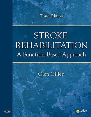 Stroke Rehabilitation: A Function-Based Approach, 3e