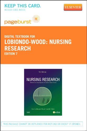 Nursing Research - Pageburst E-Book on VitalSource (Retail Access Card): Methods and Critical Appraisal for Evidence-Based Practice, 7e