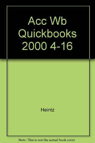 Accounting Workbook for QuickBooks 2000 with CD, Ch. 2-16 to accompany College Accounting by Heintz/Parry