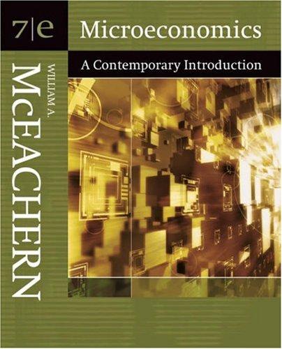 Microeconomics: A Contemporary Introduction (with InfoTrac)