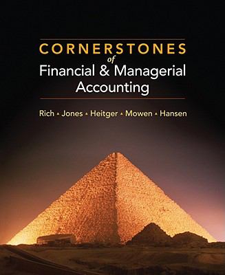 Cornerstones of Financial and Managerial Accounting