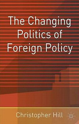 Changing Politics of Foreign Policy