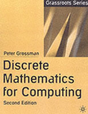 Discrete Mathematics for Computing (Grassroots)