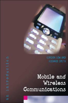 Mobile And Wireless Communications An Introduction