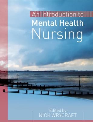 An Introduction to Mental Health Nursing