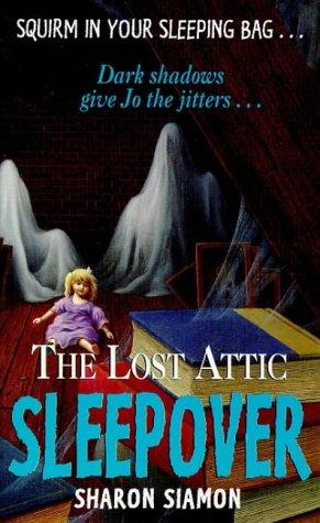 The Lost Attic Sleepover