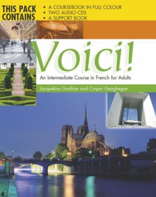 Voici An Intermediate Course in French in Adults