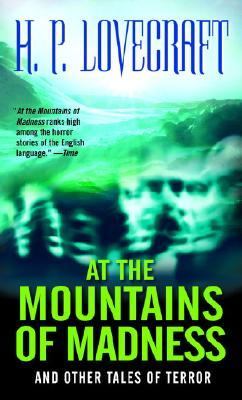 At the Mountains of Madness and Other Tales