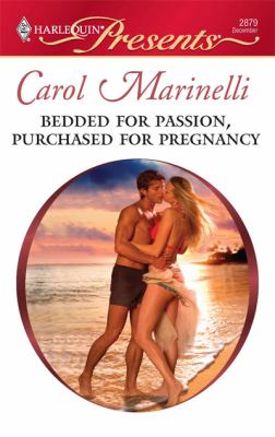 Bedded for Passion, Purchased for Pregnancy (Harlequin Presents)