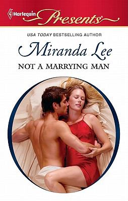 Not a Marrying Man (Harlequin Presents)