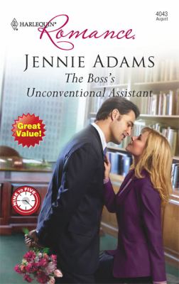 The Boss's Unconventional Assistant (Harlequin Romance Series #4043)