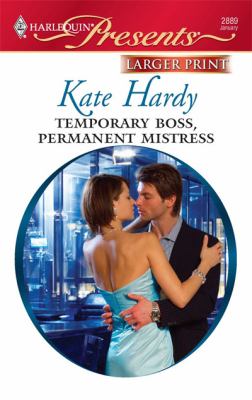 Temporary Boss, Permanent Mistress (Larger Print Presents)