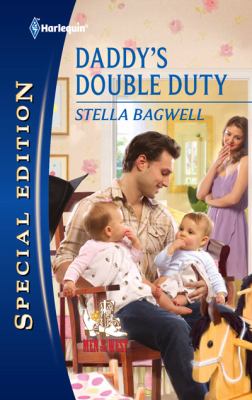 Daddy's Double Duty (Harlequin Special Edition)