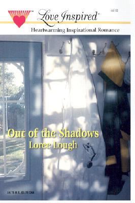 Out of the Shadows - Loree Lough - Mass Market Paperback