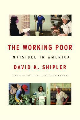 Working Poor Invisible in America