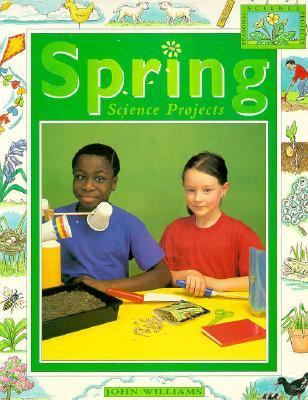 Spring Science Projects - John Williams - Paperback