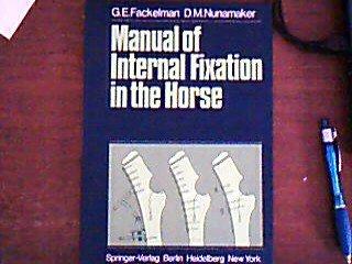 Manual of Internal Fixation in the Horse