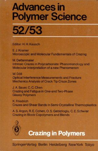 Crazing in Polymers (Advances in Polymer Science, 52/53)