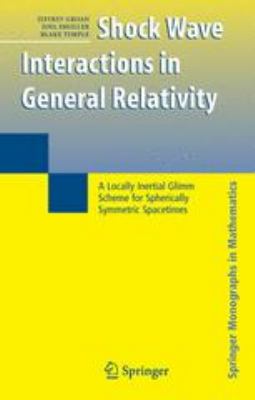 Shock Wave Interactions in General Relativity A Locally Intertial Glimm Scheme for Spherically Symmetric Spacetimes