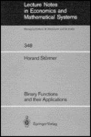 Binary Functions and Their Applications (Lecture Notes in Economics and Mathematical Systems)