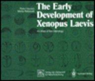 Early Development of Xenopus Laevis: An Atlas of the Histology