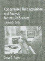 Computerized Data Acquisition and Analysis for the Life Sciences: A Hands-on Guide