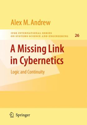 Missing Link in Cybernetics: Logic and Continuity