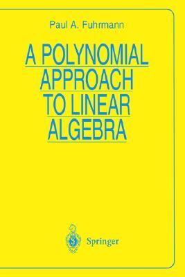 Polynomial Approach to Linear Algebra