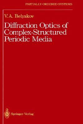 Diffraction Optics of Complex-Structured Periodic Media