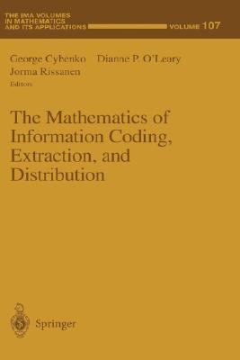 Mathematics of Information Coding, Extraction, and Distribution