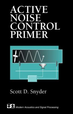 Active Noise Control Primer