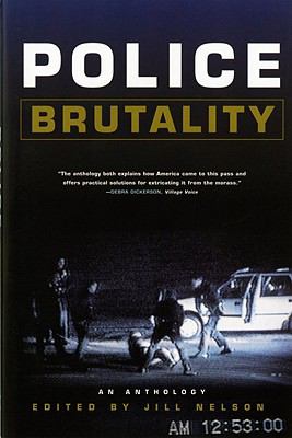 Police Brutality An Anthology