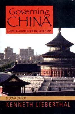 Governing China From Revolution Through Reform
