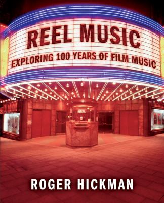 Reel Music Exploring 100 Years Of Film Music