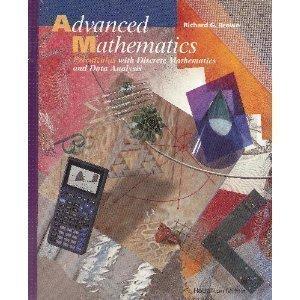 Advanced Mathematics: Precalculus With Discrete Mathematics and Data Analysis