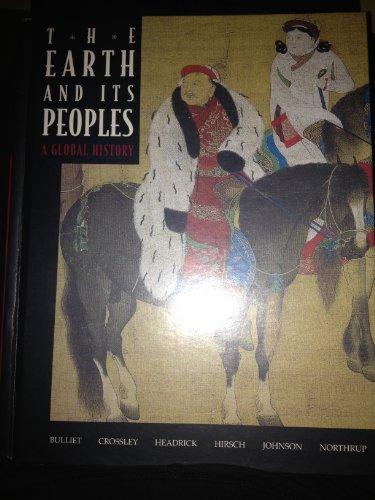 The Earth & Its Peoples: A Global History, Complete