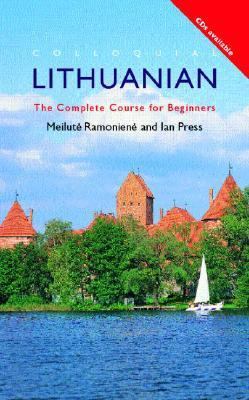 Colloquial Lithuanian The Complete Course for Beginners