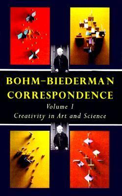 Bohm-Biederman Correspondence Creativity and Science