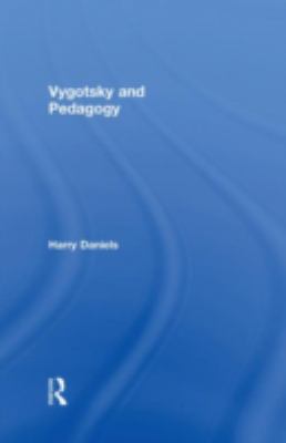 Vygotsky and Pedagogy