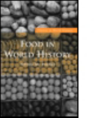 Food in World History (Themes in World History)