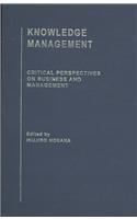 Knowledge Management (Critical Perspectives on Business and Management) (v. 1, v.2, v. 3 & v)