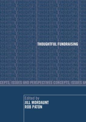 Thoughtful Fundraising: Concepts, Issues and Perspectives