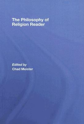 Philosophy of Religion Reader