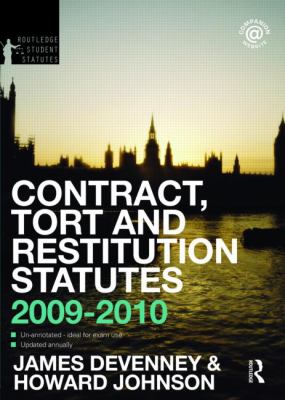 Contract, Tort and Remedies Statutes 2009-2010 (Routledge Student Statutes)