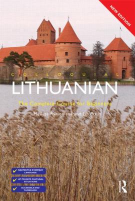 Colloquial Lithuanian: The Complete Course for Beginners (Lithuanian Edition)