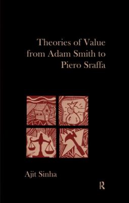 Thories of Value from Adam Smith to Piero Sraffa