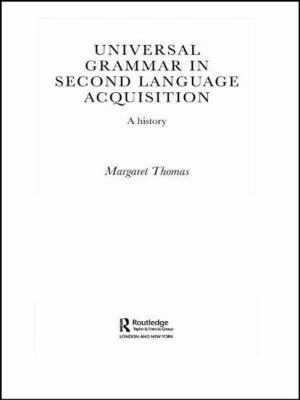 Universal Grammar in Second-Language Acquisition : A History